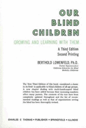 Our Blind Children: Growing and Learning with Them