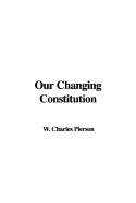 Our Changing Constitution