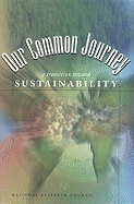 Our Common Journey: A Transition Toward Sustainability