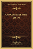 Our Cousins In Ohio (1849)