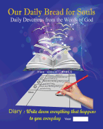 Our Daily Bread for Souls: Daily Devotions from the Words of God