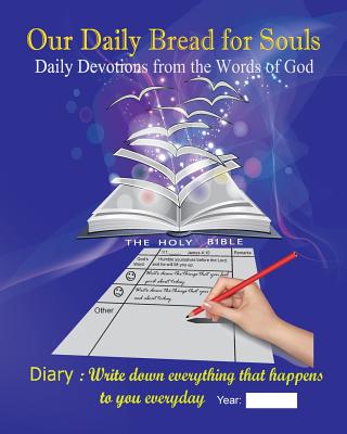 Our Daily Bread for Souls: Daily Devotions from the Words of God - Lee, Chien-Chi