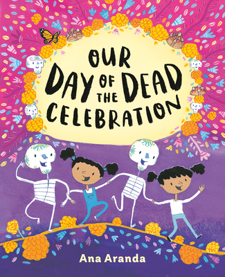 Our Day of the Dead Celebration - 
