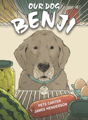 Our Dog Benji - Carter, Pete