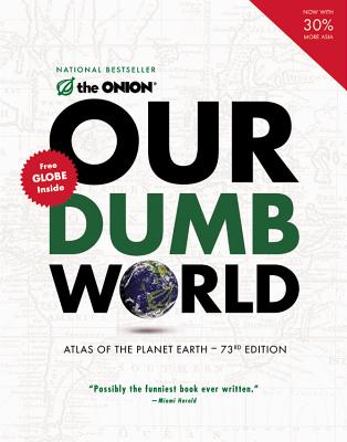 Our Dumb World: Atlas of the Planet Earth - The Onion