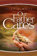Our Father Cares: A Daily Devotional