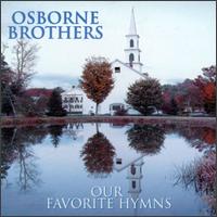 Our Favorite Hymns - Osborne Brothers