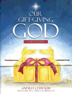 Our Gift-Giving God: A Devotional