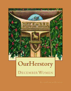 Our Herstory: December Women