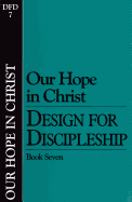 Our Hope in Christ (Classic): Book 7