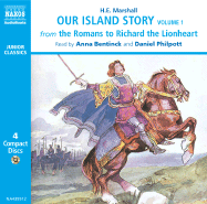 Our Island Story: Volume 1 - From the Romans to Richard the Lionheart