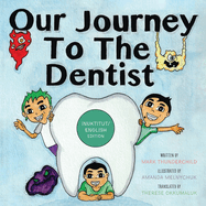 Our Journey to the Dentist [Inuktitut/English Edition]