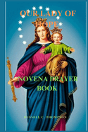 Our Lady of Hope Novena: Patron of Pontmain, France, America and Hope