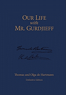 Our Life with Mr. Gurdjieff