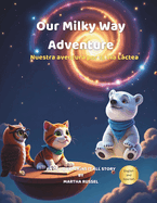 Our Milky Way Adventure