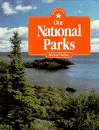 Our National Parks