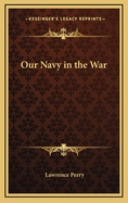 Our Navy in the War