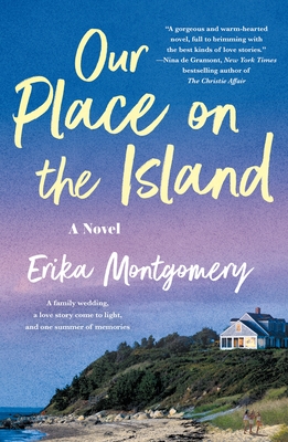 Our Place on the Island - Montgomery, Erika