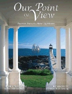 Our Point of View: Fourteen Years at a Maine Lilghthouse