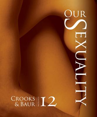 Our Sexuality - Crooks, Robert L, and Baur, Karla