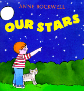 Our Stars - Rockwell, Anne F Rockwell