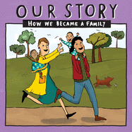 Our Story: How we became a family LCSD2