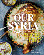 Our Syria: Recipes from Home