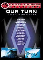 Our Turn: An All Girls Film