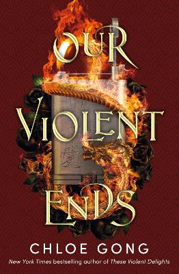 Our Violent Ends: #1 New York Times Bestseller! - Gong, Chloe