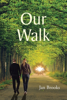 Our Walk - Brooks, Jan