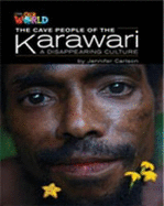 Our World Readers: The Cave People of the Karawari, A Disappearing Culture: British English