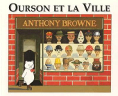 Ourson ET LA Ville - Browne, Anthony