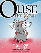 Ouse the Mouse - Beverly-Barrier, Essie