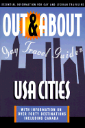 Out & about: USA Cities: Essential Information for Gay and Lesbian Travelers