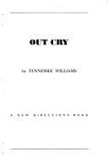 Out Cry - Williams, Tennessee