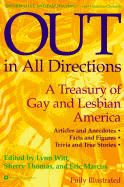 Out in All Directions: A Treasury of Gay and Lesbian America - Witt, Lynn (Editor), and Thomas, Sherry (Editor), and Marcus, Eric (Editor)