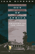 Out of Africa: And Shadows on the Grass