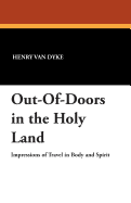 Out-Of-Doors in the Holy Land