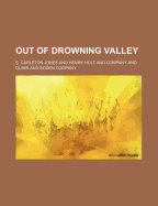 Out of Drowning Valley