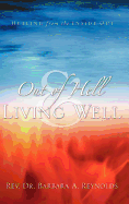 Out Of Hell & Living Well