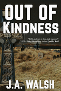 Out of Kindness