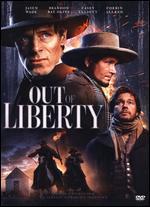 Out of Liberty