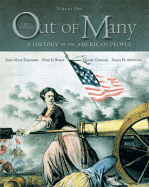 Out of Many: A History of the American People, Combined Edition (Chapters 1-31) - Faragher, John Mack, Professor, and Czitrom, Daniel J, and Buhle, Mari Jo