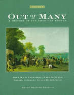 Out of Many: A History of the American People - Buhle, and Faragher