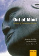 Out of Mind: Varieties of Unconscious Processes