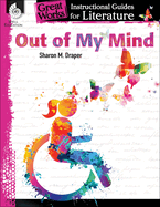 Out of My Mind: An Instructional Guide for Literature