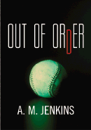 Out of Order - Jenkins, A M