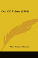 Out Of Prison (1864)