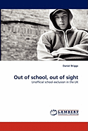 Out of School, Out of Sight