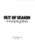 Out of Season - Burton, Ian J